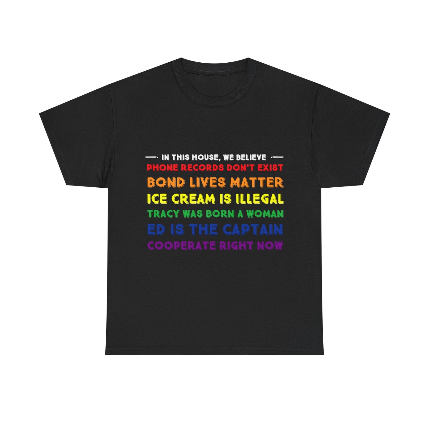 In This House T-Shirt